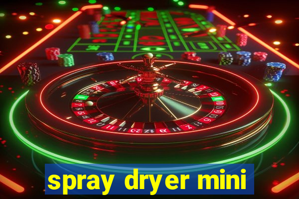 spray dryer mini