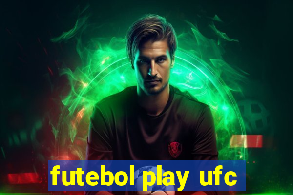 futebol play ufc