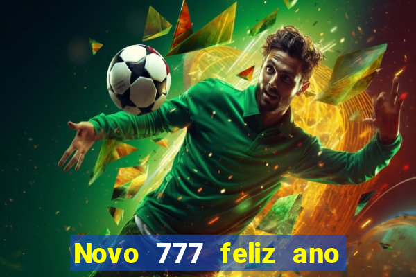 Novo 777 feliz ano novo boeing