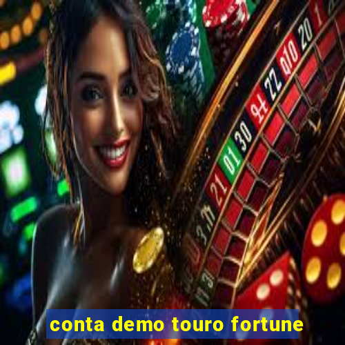 conta demo touro fortune