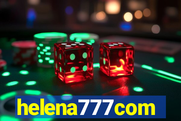 helena777com