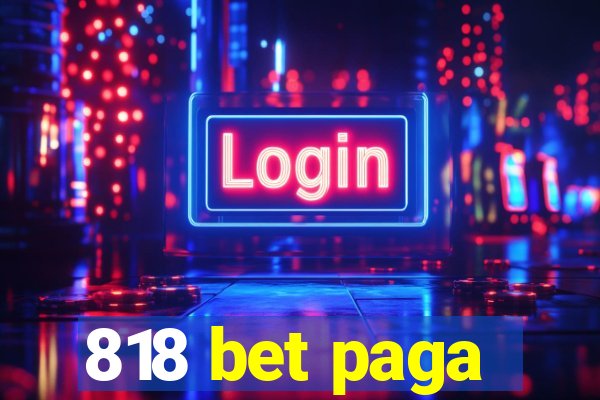 818 bet paga