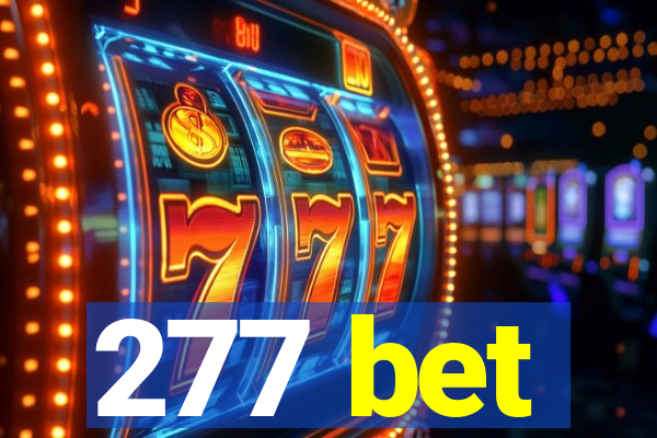 277 bet