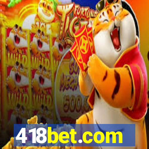 418bet.com