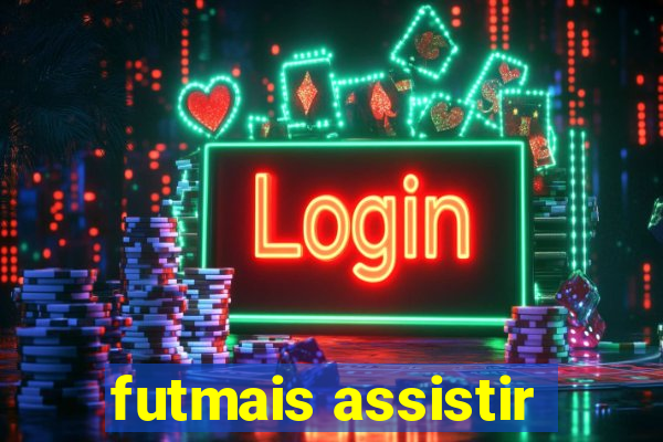 futmais assistir