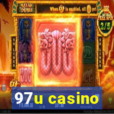 97u casino