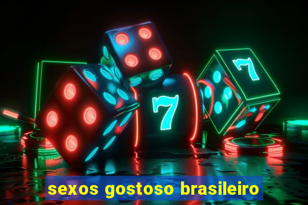 sexos gostoso brasileiro