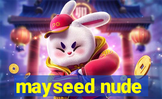 mayseed nude