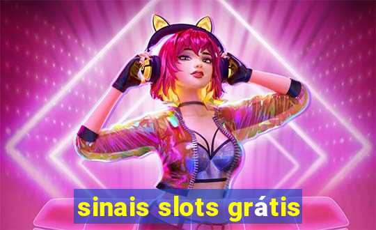 sinais slots grátis