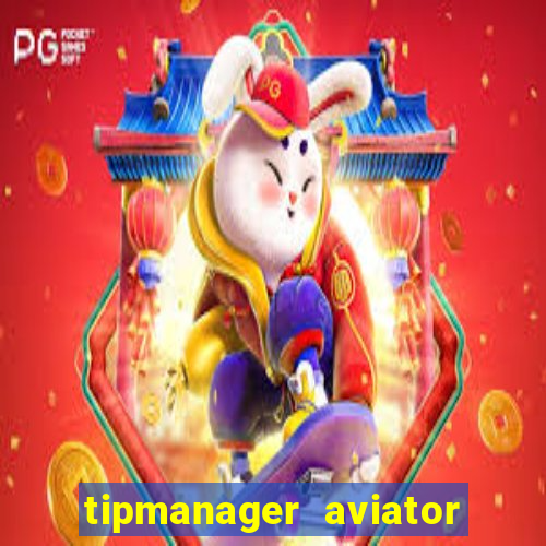 tipmanager aviator aposta ganha