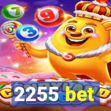 2255 bet