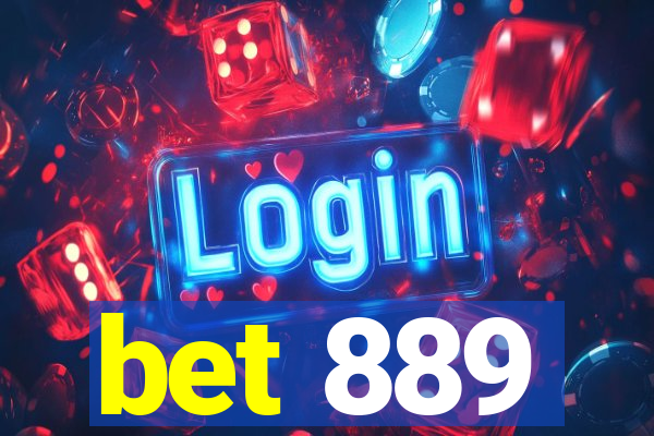 bet 889