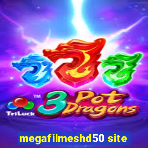 megafilmeshd50 site