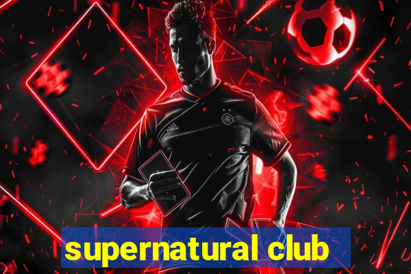 supernatural club