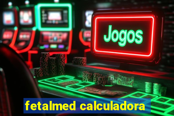 fetalmed calculadora