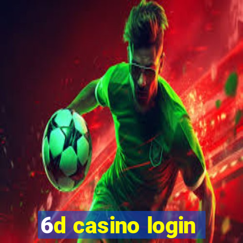 6d casino login