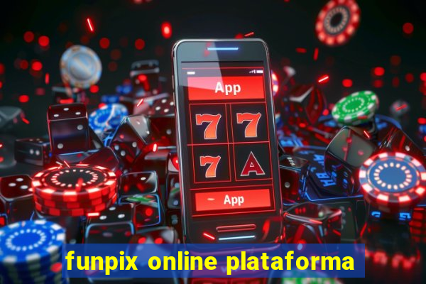 funpix online plataforma