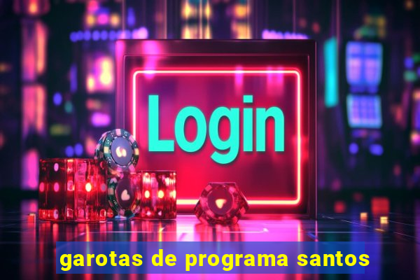 garotas de programa santos