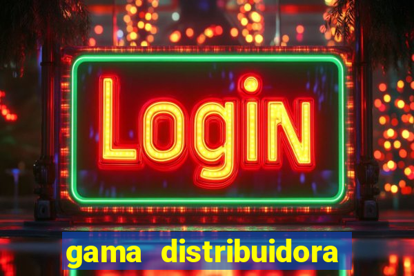 gama distribuidora pedido eletrônico