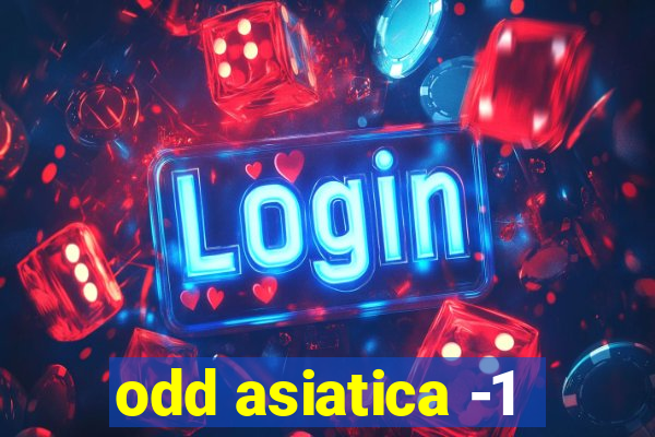 odd asiatica -1