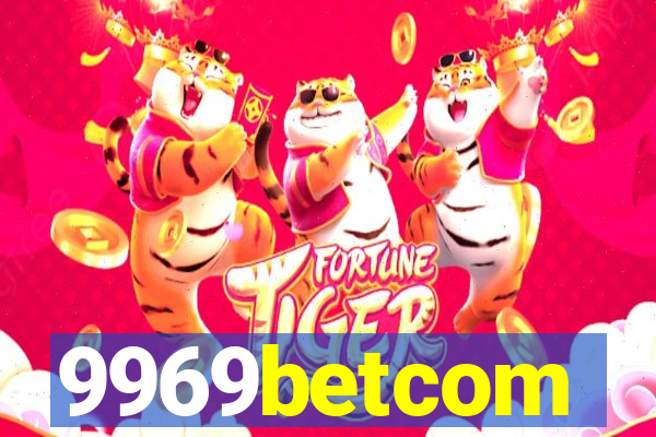 9969betcom