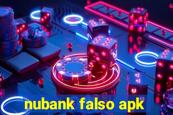 nubank falso apk