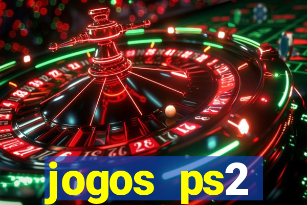 jogos ps2 traduzidos pt br