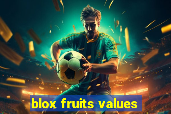 blox fruits values