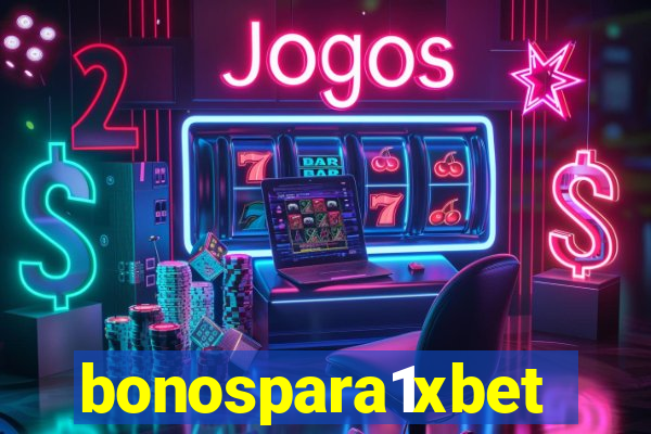 bonospara1xbet