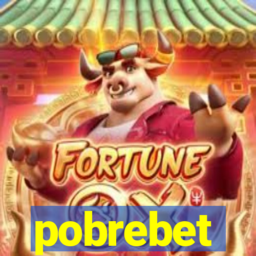 pobrebet