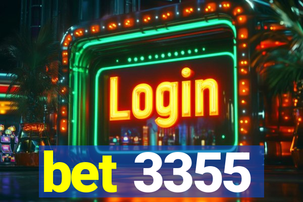 bet 3355