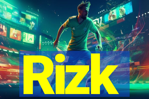 Rizk