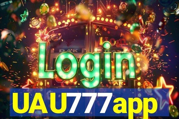 UAU777app