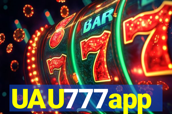 UAU777app