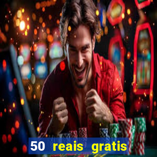 50 reais gratis para apostar