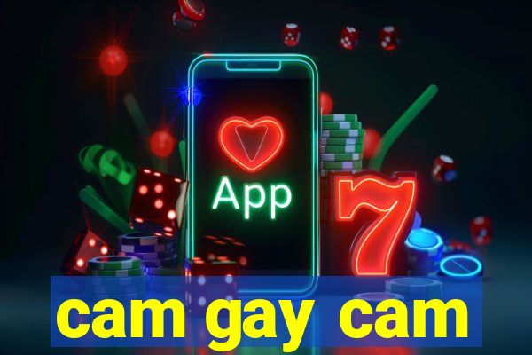 cam gay cam