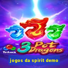 jogos da spirit demo