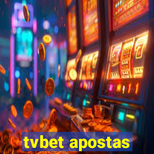 tvbet apostas