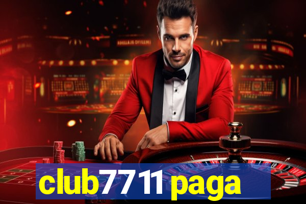 club7711 paga