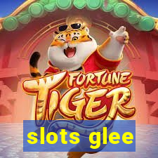 slots glee