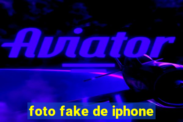 foto fake de iphone