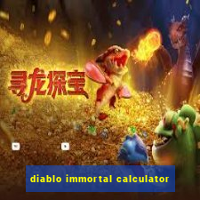 diablo immortal calculator