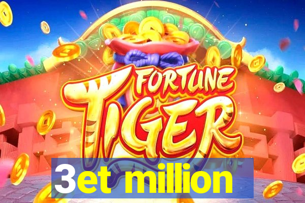 3et million