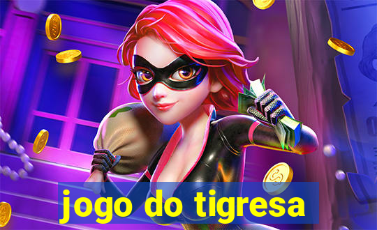 jogo do tigresa