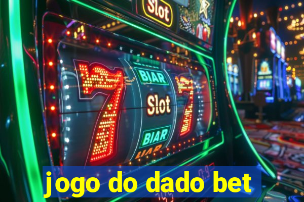 jogo do dado bet