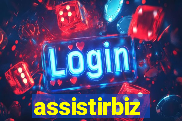 assistirbiz