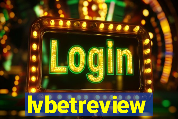 lvbetreview