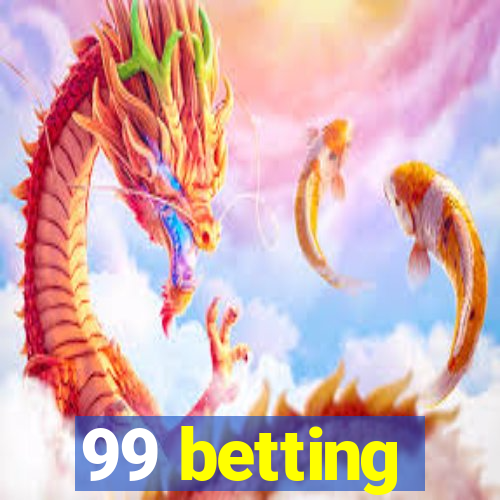 99 betting