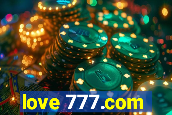 love 777.com