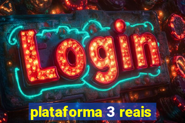 plataforma 3 reais